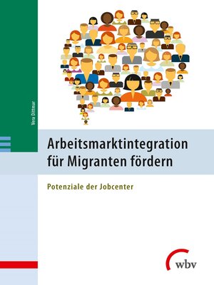 cover image of Arbeitsmarktintegration für Migranten fördern